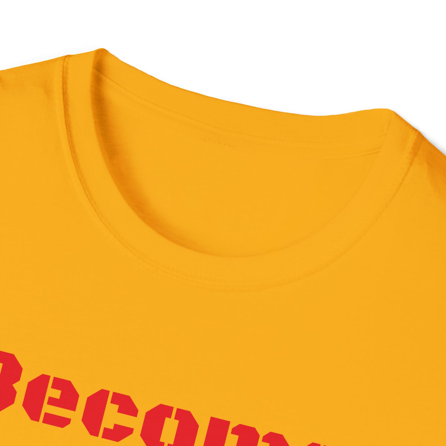Become Stronger Unisex Softstyle T-Shirt