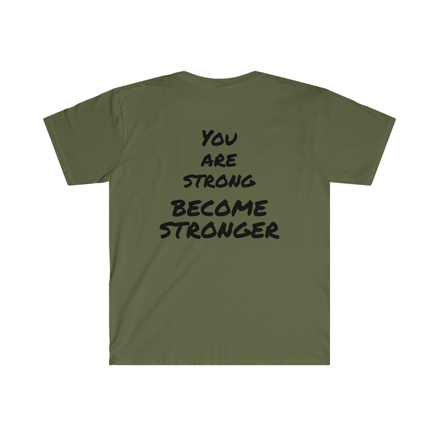 Unisex Softstyle - You are strong