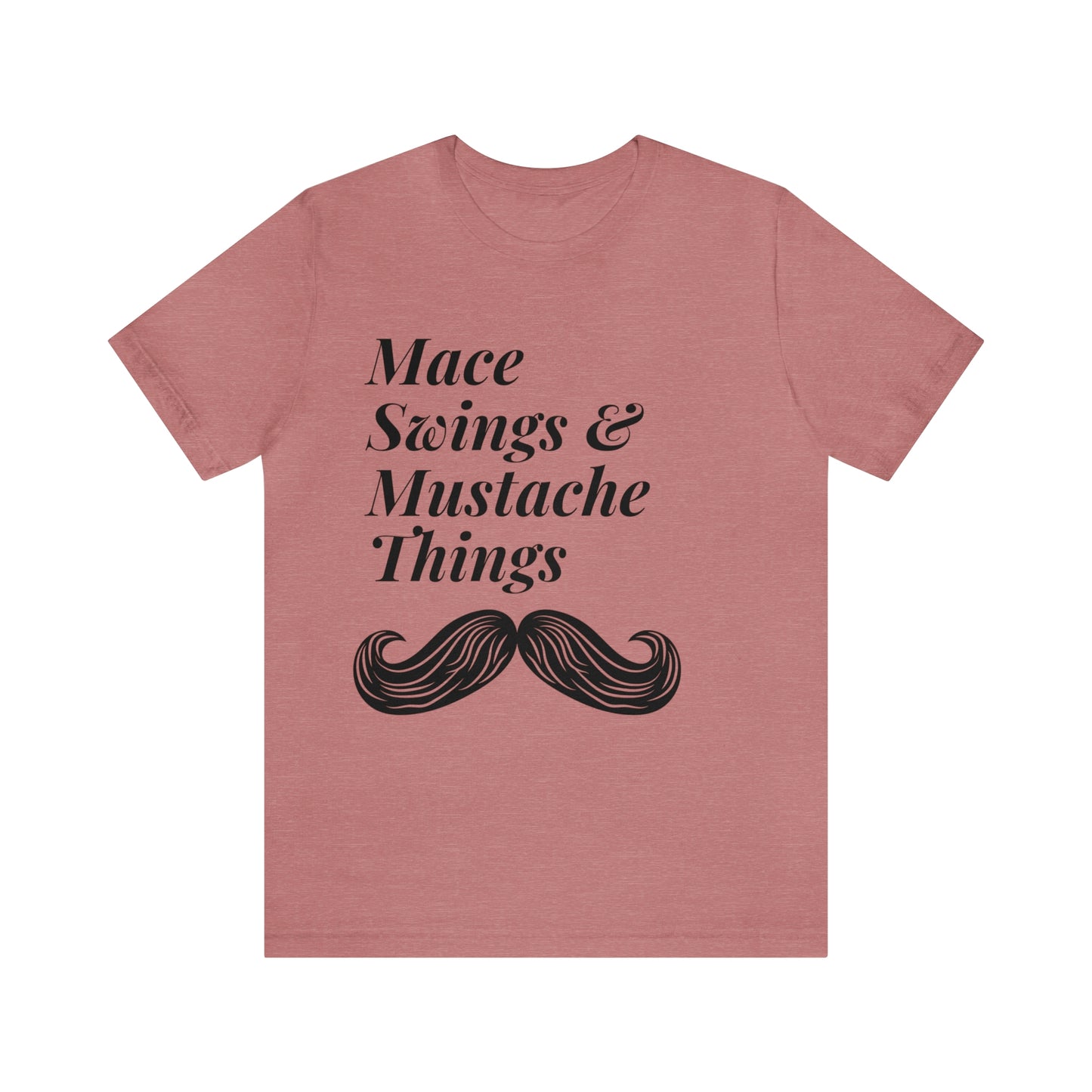 Unisex Maces & Mustaches Tee #2
