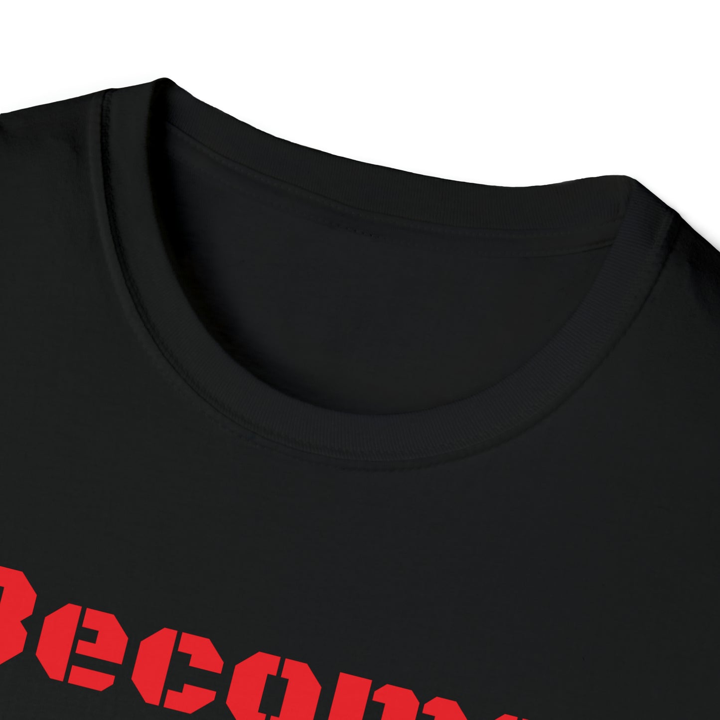 Become Stronger Unisex Softstyle T-Shirt